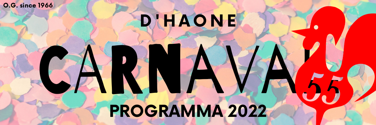 D'Haone Carnaval Programma 2022